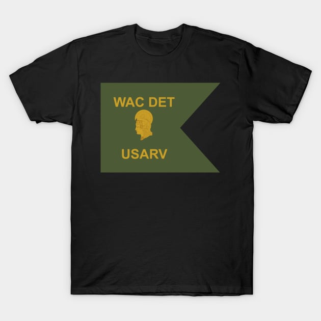Guidon - WAC DET - USARV T-Shirt by twix123844